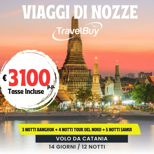 VIAGGIO DI NOZZE - Bangkok, Tour del Nord, Koh Samui